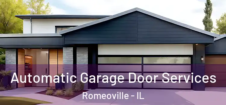  Automatic Garage Door Services Romeoville - IL