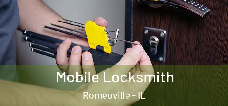 Mobile Locksmith Romeoville - IL