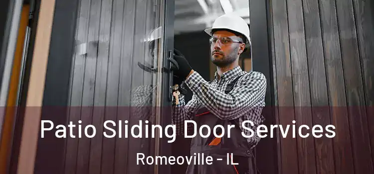 Patio Sliding Door Services Romeoville - IL